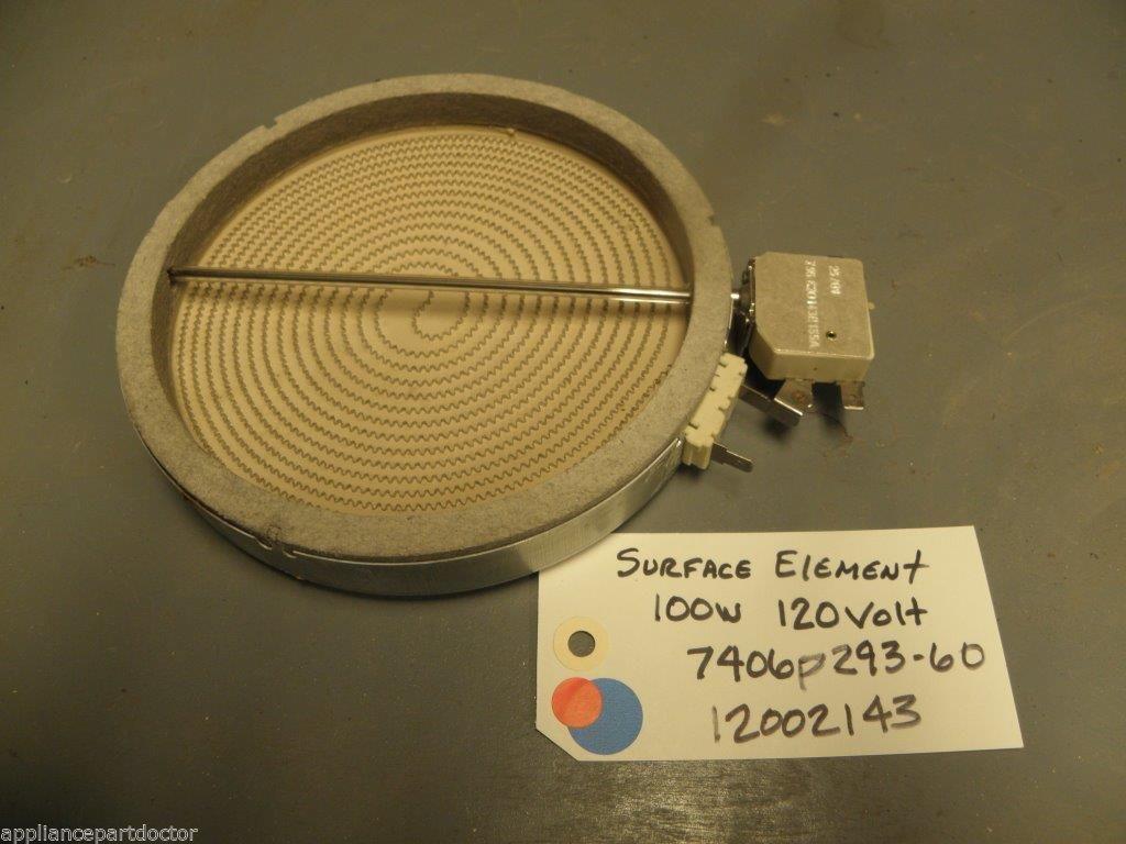 Maytag STOVE 7406P293-60 12002143 Surface Element 100 Watt 120 VAC USED Maytag STOVE 7406P293-60 12002143 Surface Element 100 Watt 120 VAC USED